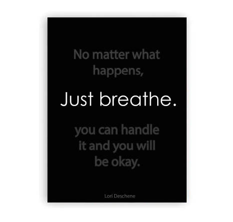 Just breathe