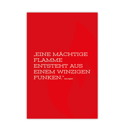 Spruchposter Flamme