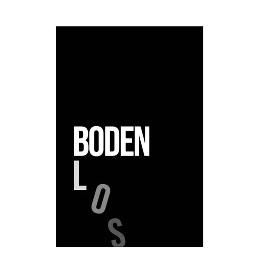 Bodenlos Poster